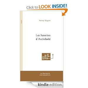 Les Lunettes dArchibald ou le Voyage énigmatique (French Edition 