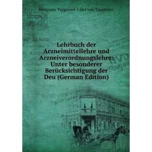   der Deu (German Edition): Hermann Tappeiner Edler von Tappeiner: Books