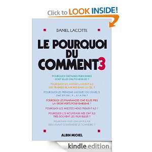 Le Pourquoi du comment   tome 3 (ESSAIS DOC.) (French Edition) Daniel 