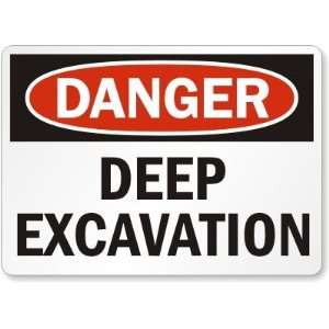  Danger Deep Excavation Diamond Grade Sign, 18 x 12 