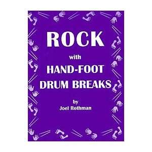  Rock with Hand Foot Drum Breaks: Musical Instruments