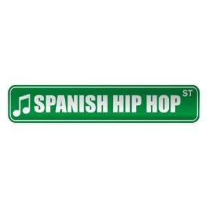   SPANISH HIP HOP ST  STREET SIGN MUSIC