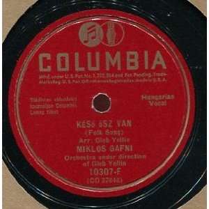   KISLANY / KESO OSZ VAN by MIKLOS GAFNI /COLUMBIA 10307 F 78 rpm RECORD