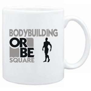  New Bodybuilding Or Be Square  Bodybuilding Mug Sports 
