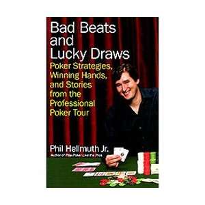  Bad Beats and Lucky Draws by Phil Hellmuth: Sports 