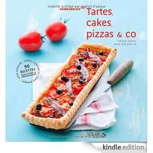 Tartes, cakes, pizza & co (French Edition) David Batty, Marion Beilin 