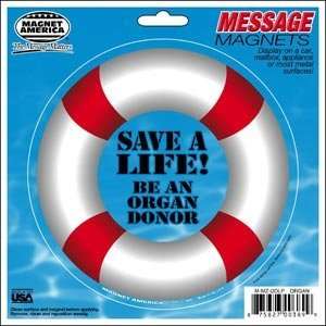  Save a Life Be an Organ Donor Magnet Automotive