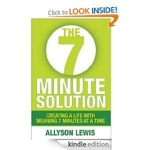 The 7 Minute Solution: Allyson Lewis:  Kindle Store