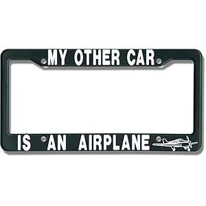    My Other Car is a Airplane   License Frame 