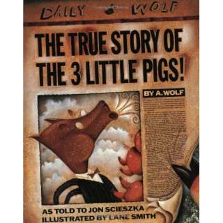   of the Three Little Pigs (9780140544510): Jon Scieszka, Lane Smith