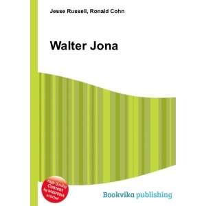  Walter Jona Ronald Cohn Jesse Russell Books