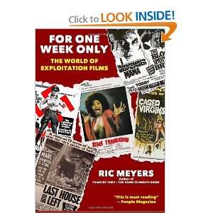   Only: The world of exploitation films [Paperback]: Ric Meyers: Books