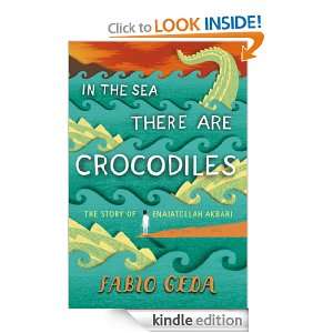 In the Sea There are Crocodiles Fabio Geda, Howard Curtis  
