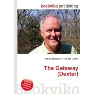  The Getaway (Dexter): Ronald Cohn Jesse Russell: Books