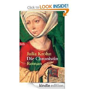 Die Chronistin Roman (German Edition) Julia Kröhn  
