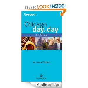 Frommers Chicago Day by Day (Frommers Day by Day   Pocket) Laura 
