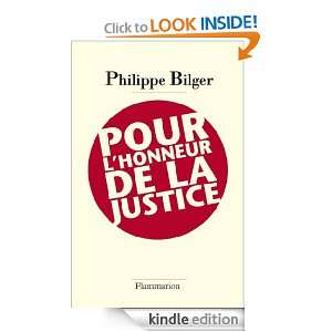 Pour lhonneur de la justice (ESSAIS) (French Edition) Philippe 
