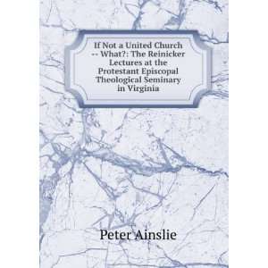   Episcopal Theological Seminary in Virginia Peter Ainslie Books