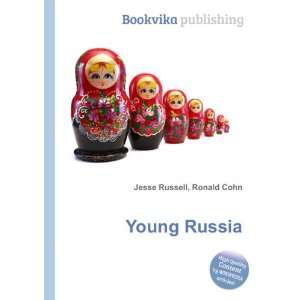  Young Russia Ronald Cohn Jesse Russell Books