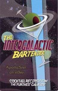 Star Trek THE INTERGALACTIC BARTENDER ~ Boldly Go!  