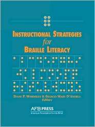Instructional Strategies for Braille Literacy, (0891289364), Diane P 