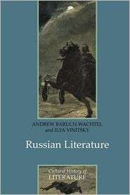 Russian Literature, (0745636861), Andrew Baruch Wachtel, Textbooks 