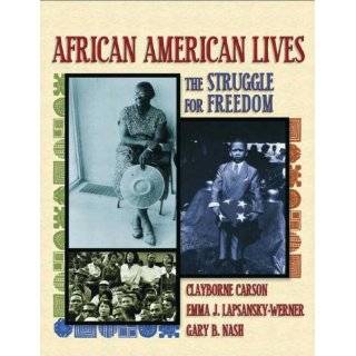 African American Lives: The Struggle for Freedom, Combined Volume by 