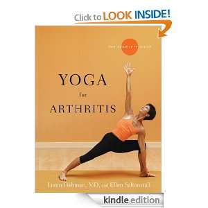 Yoga for Arthritis The Complete Guide Loren Fishman, Ellen 