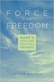  Freedom Kants Legal and Political Philosophy, (0674035062), Arthur 