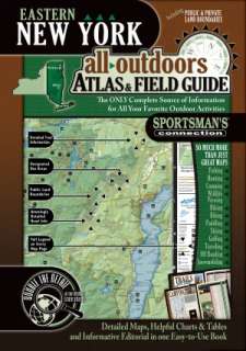   Eastern New York All Outdoors Atlas & Field Guide by 