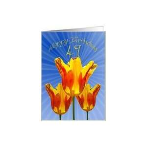  49th Birthday card, tulips full of sunshine Card: Toys 