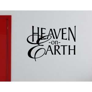HEAVEN ON EARTH Vinyl wall lettering stickers quotes and sayings home 