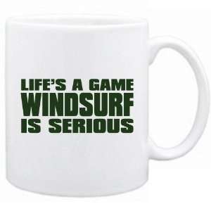  New  Life Is A Game , Windsurf Is Serious !!!  Mug 