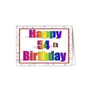  54 Years Old Birthday Cards Rainbow text with Star Border 
