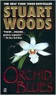   Orchid Blues (Holly Barker Series #2) by Stuart Woods 