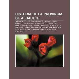  Historia de la provincia de Albacete Yacimientos 