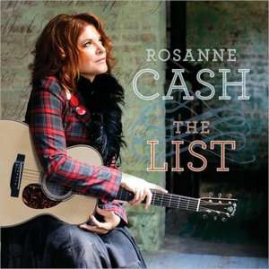 Always Been There Rosanne Cash, The List, and the Spirit of Southern 