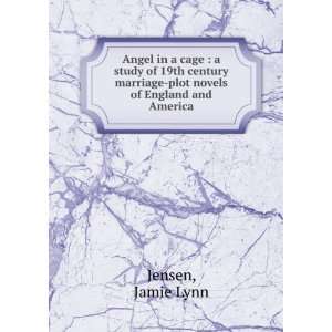  marriage plot novels of England and America: Jamie Lynn Jensen: Books