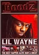 Lil Wayne The Best Rapper Alive, Raw and Uncut