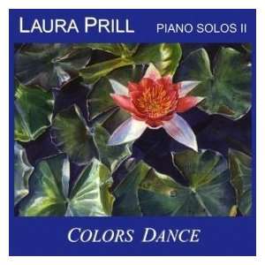  COLORS DANCE PIANO SOLOS II: LAURA PRILL: Music