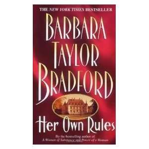    Her Own Rules (9780061095863) Barbara Taylor Bradford Books