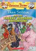 Thea Stilton and the Cherry Blossom Adventure (Geronimo Stilton: Thea 