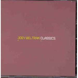  JOEY BELTRAM / CLASSICS JOEY BELTRAM Music