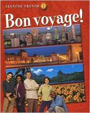 Bon voyage Level 1 Student Edition Student Edition, Vol. 1 