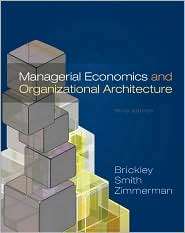 Managerial Economics and Organizational Architecture, (0072828099 