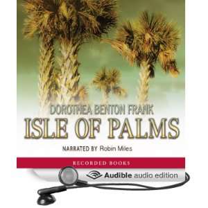   Book 3 (Audible Audio Edition) Dorothea Benton Frank, Robin Miles