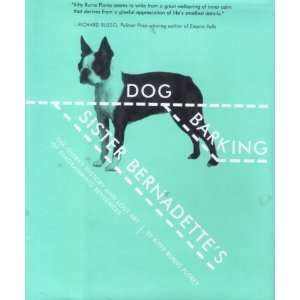  Sister Bernadettes Barking Dog The Quirky History and 