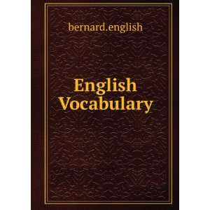  English Vocabulary bernard.english Books