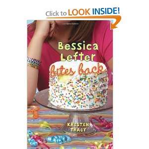   Bessica Lefter Bites Back [Hardcover] Kristen Tracy Books