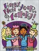 Happy New Year, Mallory Laurie B. Friedman